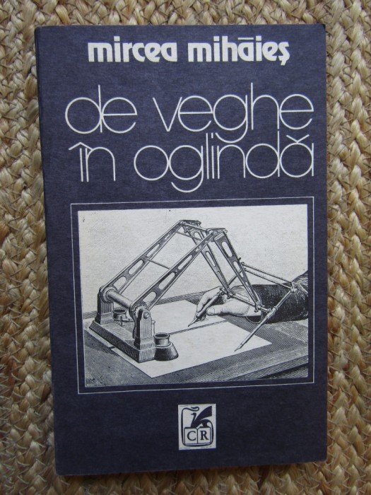 DE VEGHE IN OGLINDA-MIRCEA MIHAIES