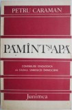 Pamant si apa. Contributie etnologica la studiul simbolicei eminesciene &ndash; Petru Caraman