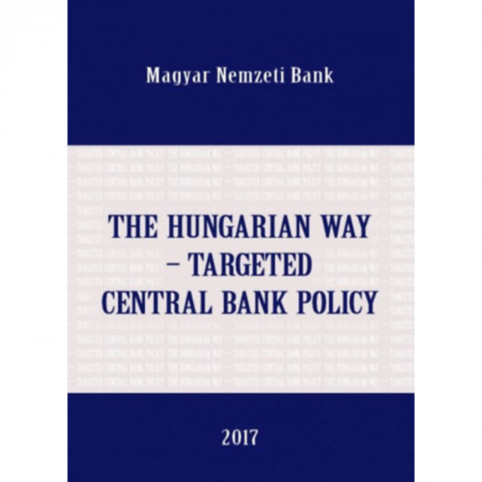 The hungarian way - Targeted central bank policy