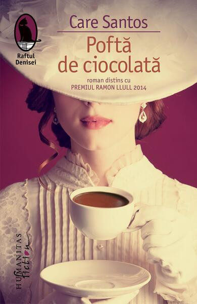 Poftă de ciocolată - Paperback brosat - Care Santos - Humanitas Fiction