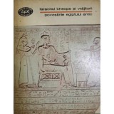FARAONUL KHEOPS SI VRAJITORII. POVESTIRILE EGIPTULUI ANTIC-COLECTIV-257173