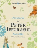 Aventurile lui Peter Iepurasul - Beatrix Potter, Ioana Baldea Constantinescu