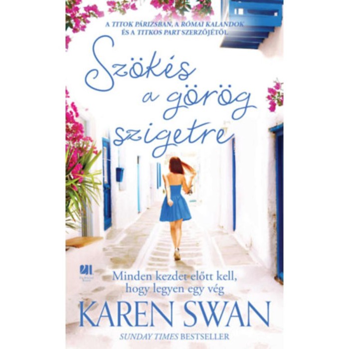 Sz&ouml;k&eacute;s a g&ouml;r&ouml;g szigetre - Karen Swan