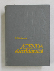 AGENDA ELECTRICIANULUI , EDITIA A III-A REVIZUITA SI COMPLETATA de EMIL PIETRAREANU , 1979 foto