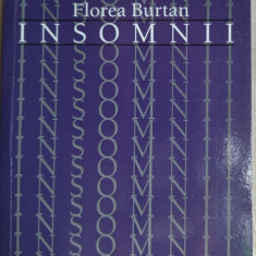 FLOREA BURTAN - INSOMNII (VERSURI, 2002) [dedicatie / autograf pt HORIA GARBEA]