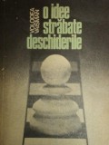 O IDEE STRABATE DESCHIDERILE de VOLODEA VAISMAN 1983