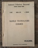 Bazele Tehnologiei Chimic I.Iliuta,Angela Lupu,L.Papahagi