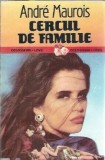 Cumpara ieftin Cercul de familie - Andre Maurois