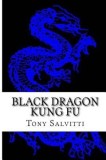 Black Dragon Kung Fu: Advanced Training