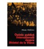 Olimpiu Matichescu - Opinia publica internationala despre Dictatul