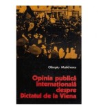 Olimpiu Matichescu - Opinia publica internationala despre Dictatul