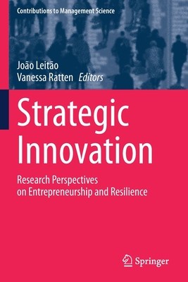 Strategic Innovation: Research Perspectives on Entrepreneurship and Resilience