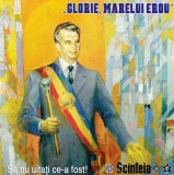 Various - &bdquo;Glorie Marelui Erou&rdquo; Să Nu Uitați Ce-a Fost!, CD