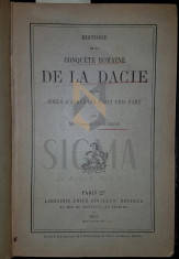 HISTOIRE DE LA CONQUETE ROMAINE DE LA DACIE et des Corps D&amp;#039;armee qui y ont pris part, 1903 foto