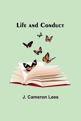 Life and Conduct foto