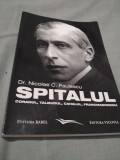 Cumpara ieftin SPITALUL - DR.NICOLAE C.PAULESCU CORANUL,TALMUDUL,CAHALUL,FRANCMASONERIA