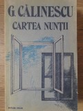 CARTEA NUNTII-GEORGE CALINESCU