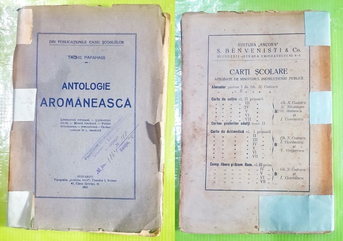 F732-I-ANTOLOGIE AROMANEASCA-Bucuresti 1922-Take Papahagi- Casa scoalelor.