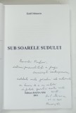 SUB SOARELE SUDULUI de EMIL STANESCU , 2011 , DEDICATIE*