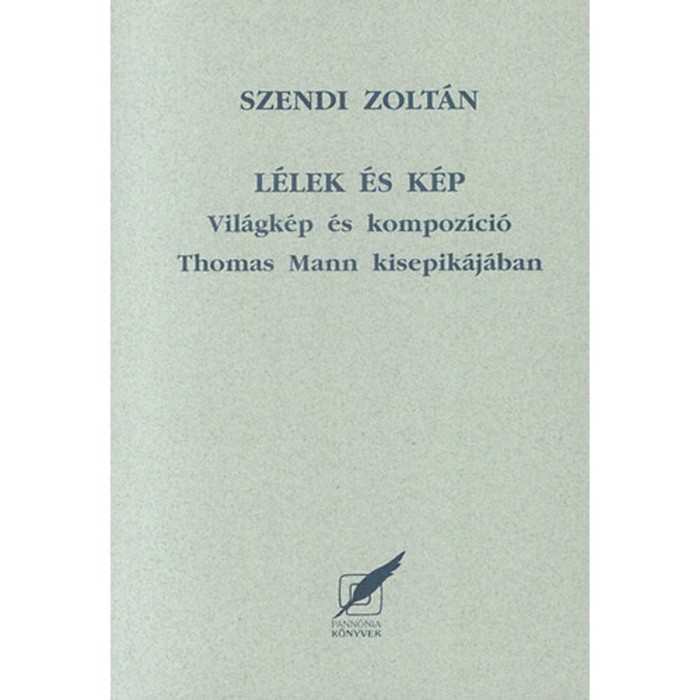L&eacute;lek &eacute;s k&eacute;p - Szendi Zolt&aacute;n