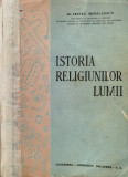 Istoria Religiunilor Lumii - Irineu Mihalcescu ,557614