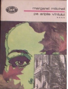 Margaret Mitchell - Pe aripile v&amp;icirc;ntului ( vol. IV ) foto