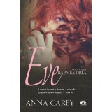 Răzvrătirea (Eve, cartea a treia)