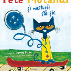 Pete Motanul Si Nasturii Sai, Eric Litwin, James Dean - Editura Nemira