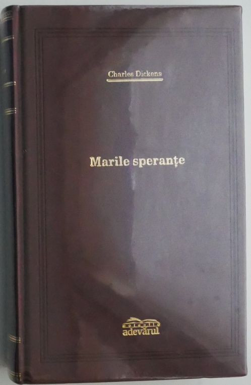 Marile sperante – Charles Dickens (editia Adevarul de lux) | Okazii.ro