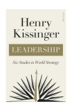 Leadership - Paperback brosat - Henry Kissinger - Penguin Books Ltd
