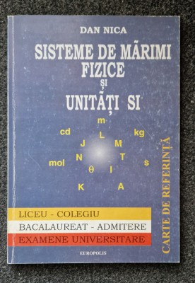 SISTEME DE MARIMI FIZICE SI UNITATI SI - Dan Nica foto