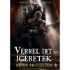 V&eacute;rrel &iacute;rt &iacute;g&eacute;retek - Lőporm&aacute;gus-tril&oacute;gia 1. - Brian McClellan