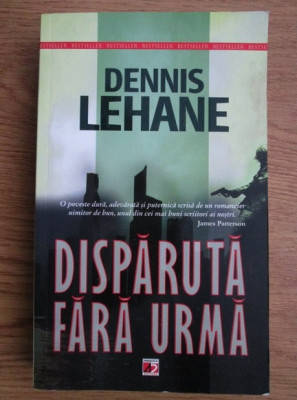 Dennis Lehane - Disparuta fara urma foto