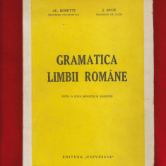 Al Rosetti, J Byck, "Gramatica limbii romane”, Editia a II-a, 1945 - Noua!