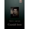 Sz&aacute;z &eacute;v &ndash; sz&aacute;z vers Csan&aacute;di Imre - Csan&aacute;di Imre