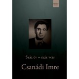 Sz&aacute;z &eacute;v &ndash; sz&aacute;z vers Csan&aacute;di Imre - Csan&aacute;di Imre