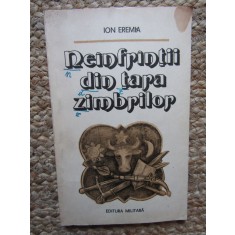 Neinfrantii din tara zimbrilor - Ion Eremia