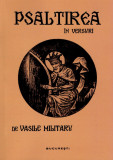 Vasile Militaru - Psaltirea in versuri (Editie facsimil dupa cea din 1933)