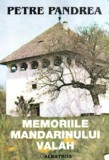 MEMORIILE MANDARINULUI VALAH - PETRE PANDREA