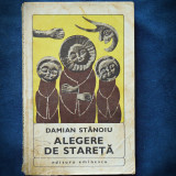 ALEGERE DE STARETA - DAMIAN STANOIU