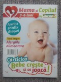 Revista Mama si copilul 3-6 luni - by Catena 2024, 74 pag