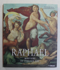 RAFFAELLO SANTI , KNOWN AS RAPHAEL ( 1483 - 1520 ) , MASTERS OF ITALIAN ART by STEPHANIE BUCK and PETER HOHENSTATT , 2016 foto