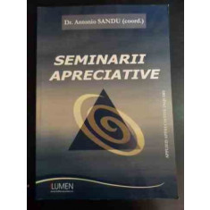 Seminarii Apreciative - Antonio Sandu ,547089