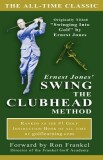 Ernest Jones&#039; Swing the Clubhead
