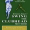 Ernest Jones&#039; Swing the Clubhead