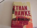 Ash Wednesday - Ethan Hawke