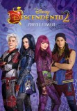 Descendentii 2. Povestea filmului |