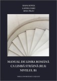 Manual de limba romana ca limba straina (RLS) Nivelul B1