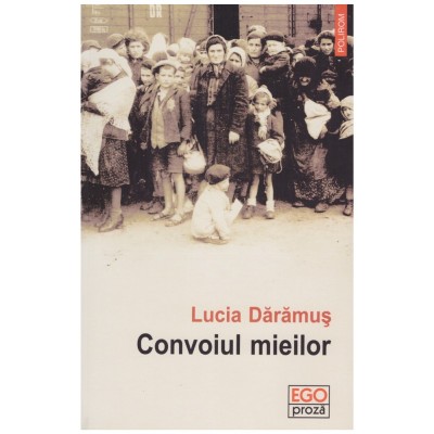 Lucia Daramus - Convoiul mieilor - 128165 foto