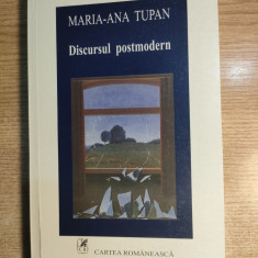 Discursul postmodern - Maria-Ana Tupan (Editura Cartea Romaneasca, 2002)